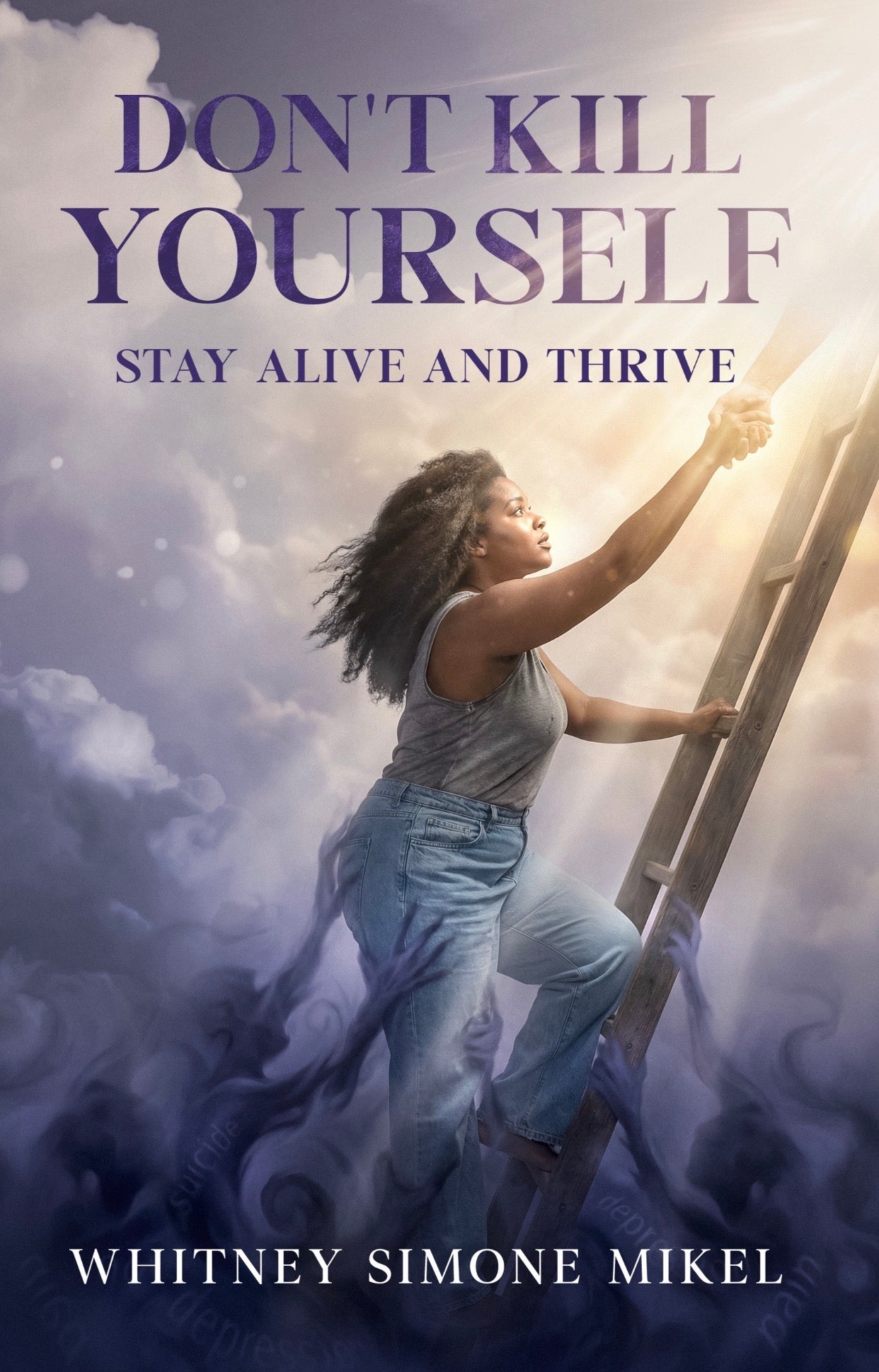 Don’t Kill Yourself: Stay Alive and Thrive Experience